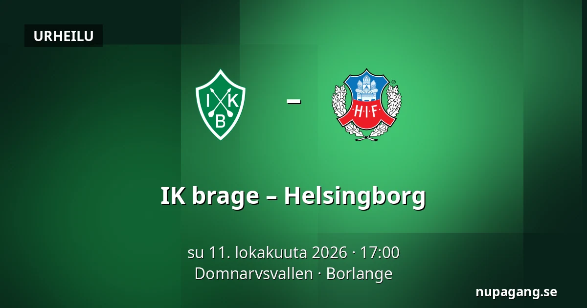 IK brage – Helsingborg — Domnarvsvallen, Borlange