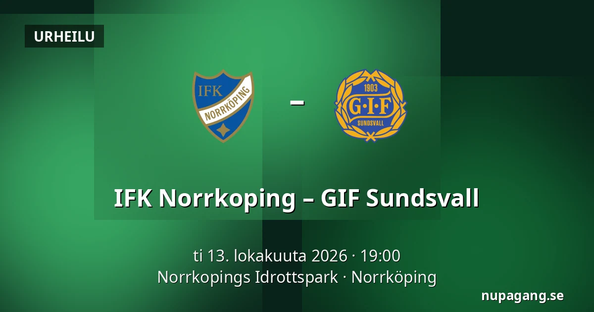 IFK Norrkoping – GIF Sundsvall — Norrkopings Idrottspark, Norrköping