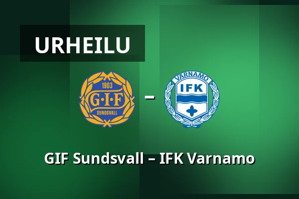 GIF Sundsvall – IFK Varnamo