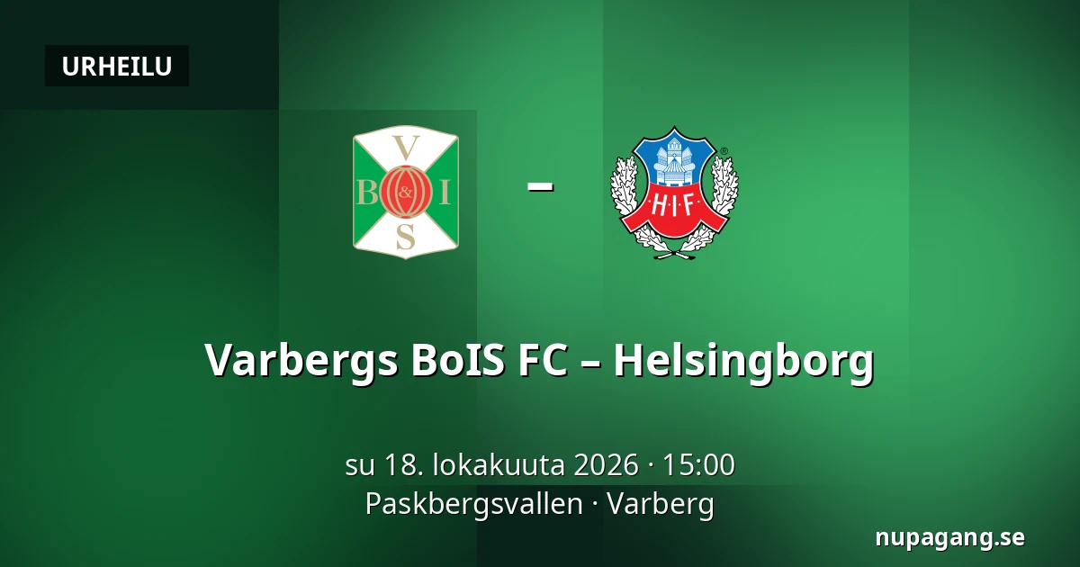Varbergs BoIS FC – Helsingborg — Paskbergsvallen, Varberg