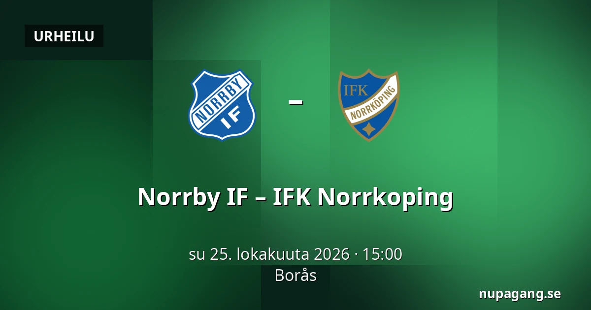 Norrby IF – IFK Norrkoping — Borås