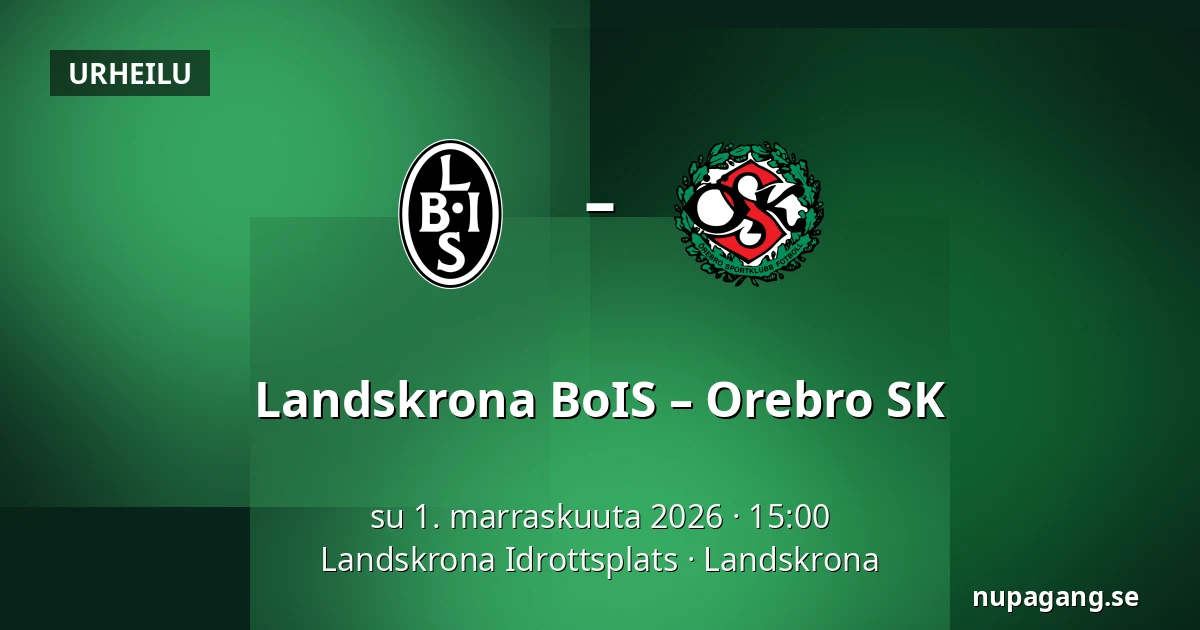 Landskrona BoIS – Orebro SK — Landskrona Idrottsplats, Landskrona