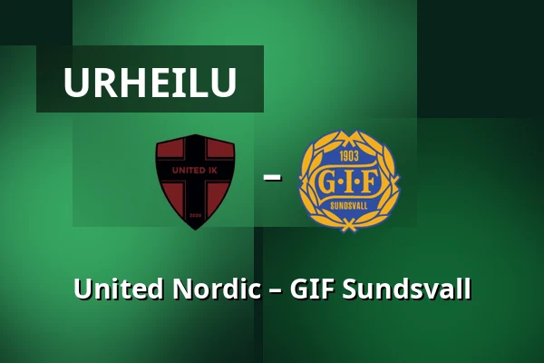 United Nordic – GIF Sundsvall — Sodertalje Fotbollsarena, Södertälje