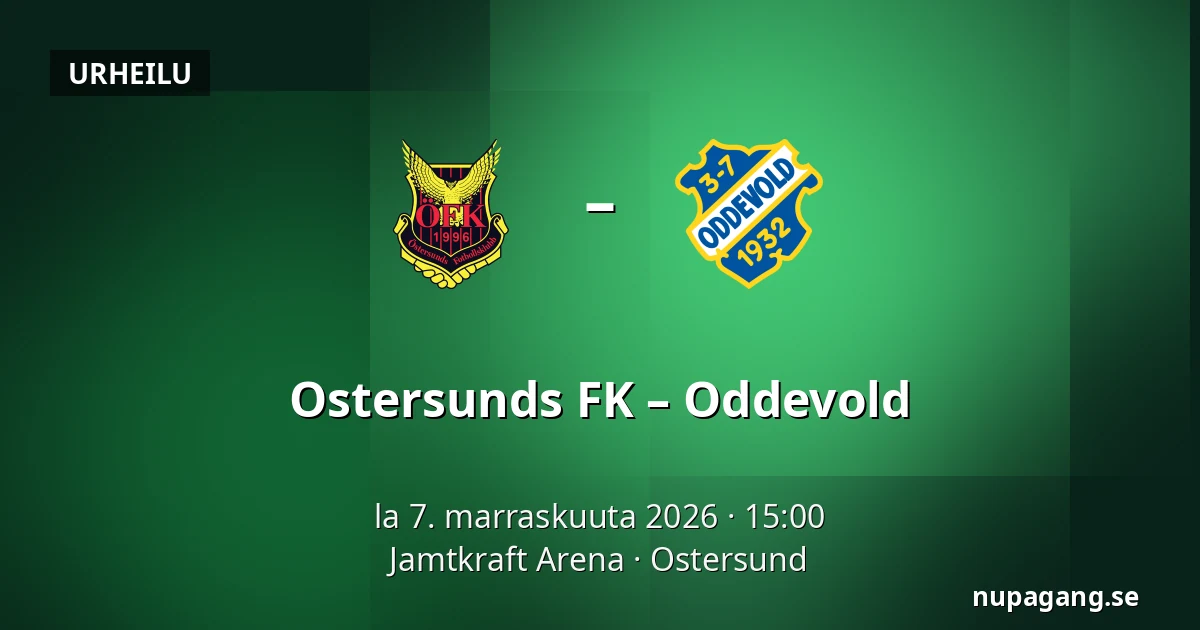 Ostersunds FK – Oddevold — Jamtkraft Arena, Ostersund
