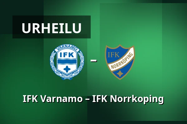 IFK Varnamo – IFK Norrkoping — Finnvedsvallen, Varnamo