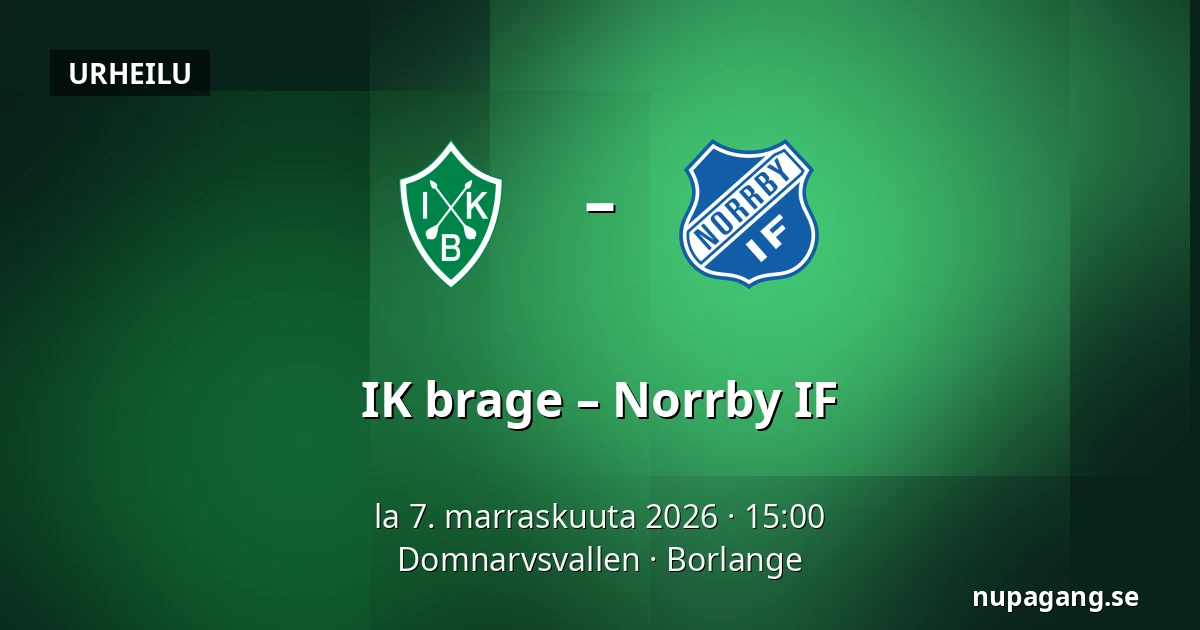 IK brage – Norrby IF — Domnarvsvallen, Borlange