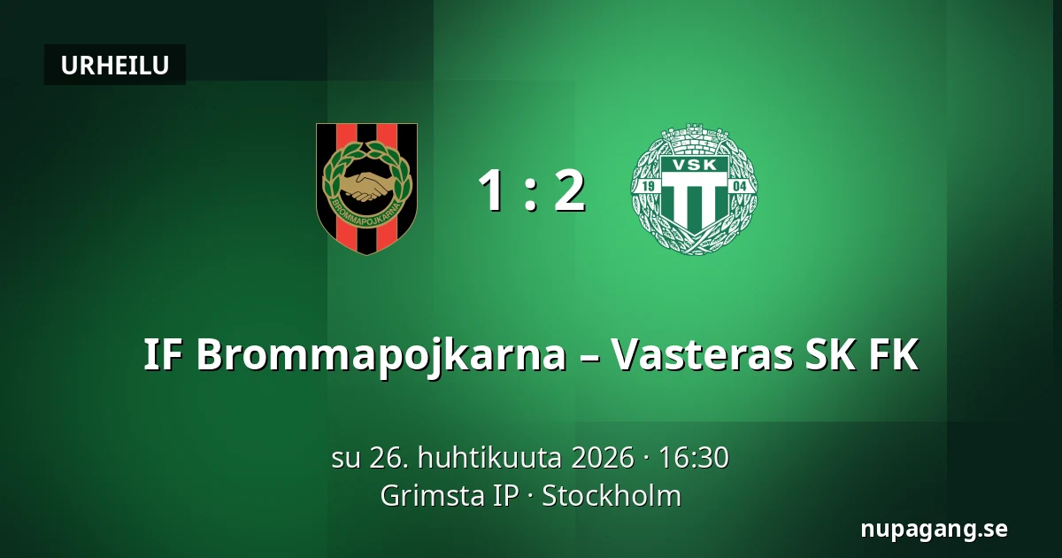 IF Brommapojkarna – Vasteras SK FK — Grimsta IP, Tukholma