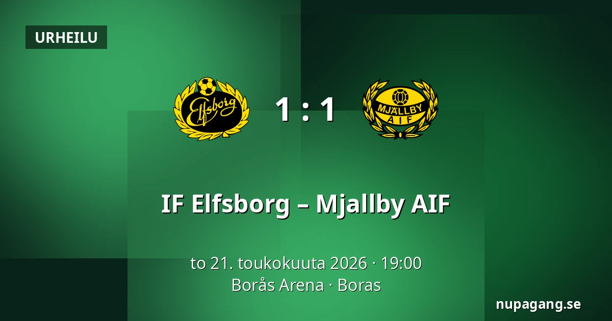 IF Elfsborg – Mjallby AIF — Borås Arena, Boras