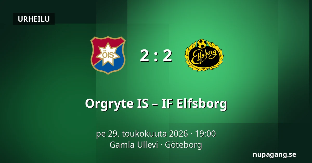 Orgryte IS – IF Elfsborg — Gamla Ullevi, Göteborg