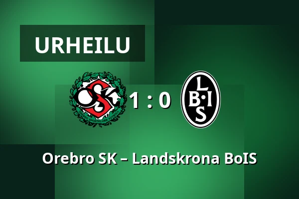Orebro SK – Landskrona BoIS — Behrn Arena, Örebro
