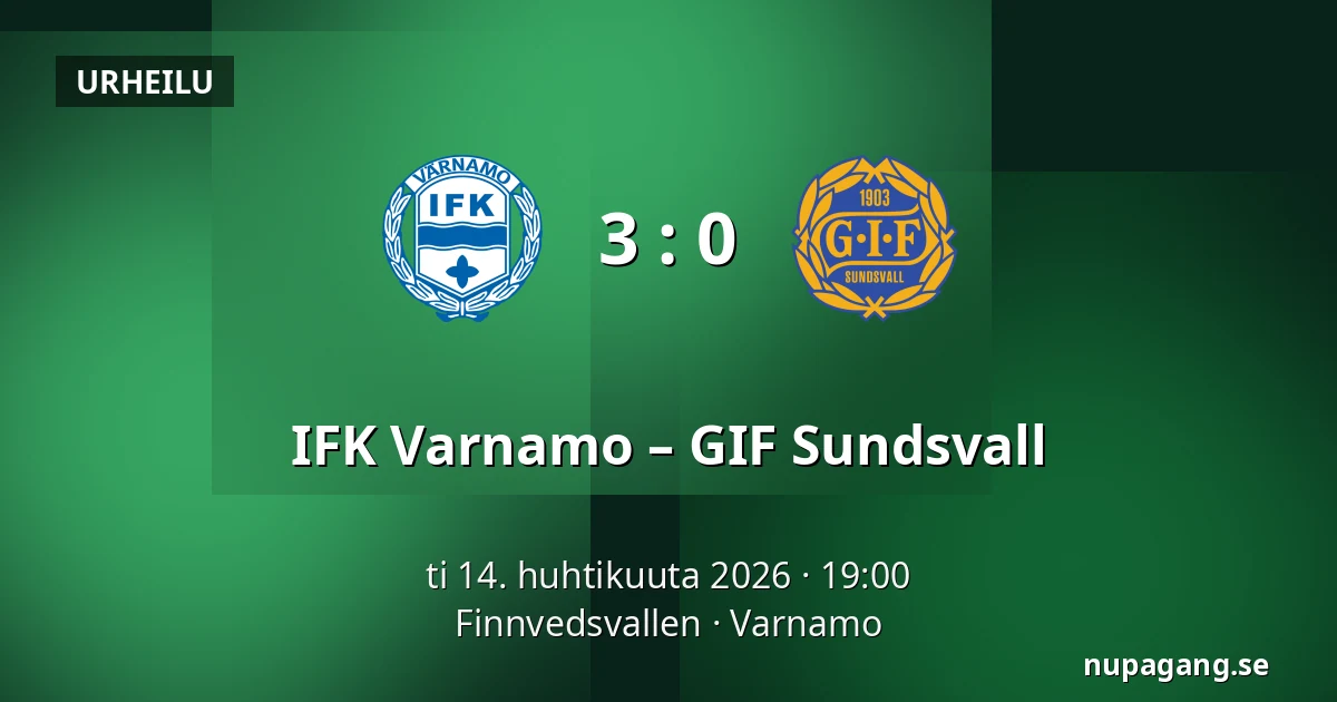 IFK Varnamo – GIF Sundsvall — Finnvedsvallen, Varnamo