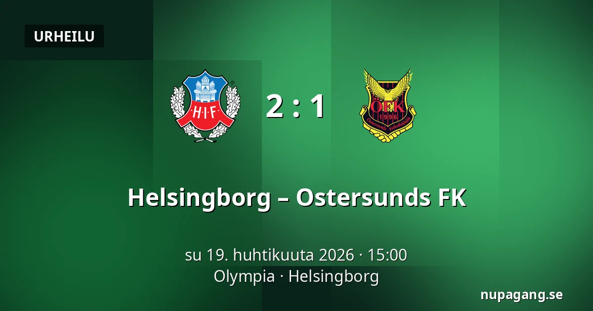Helsingborg – Ostersunds FK — Olympia, Helsingborg