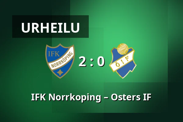 IFK Norrkoping – Osters IF — Norrkopings Idrottspark, Norrköping