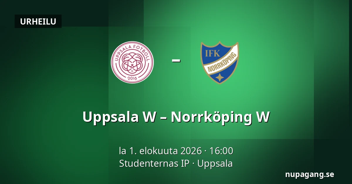 Uppsala W – Norrköping W — Studenternas IP, Uppsala