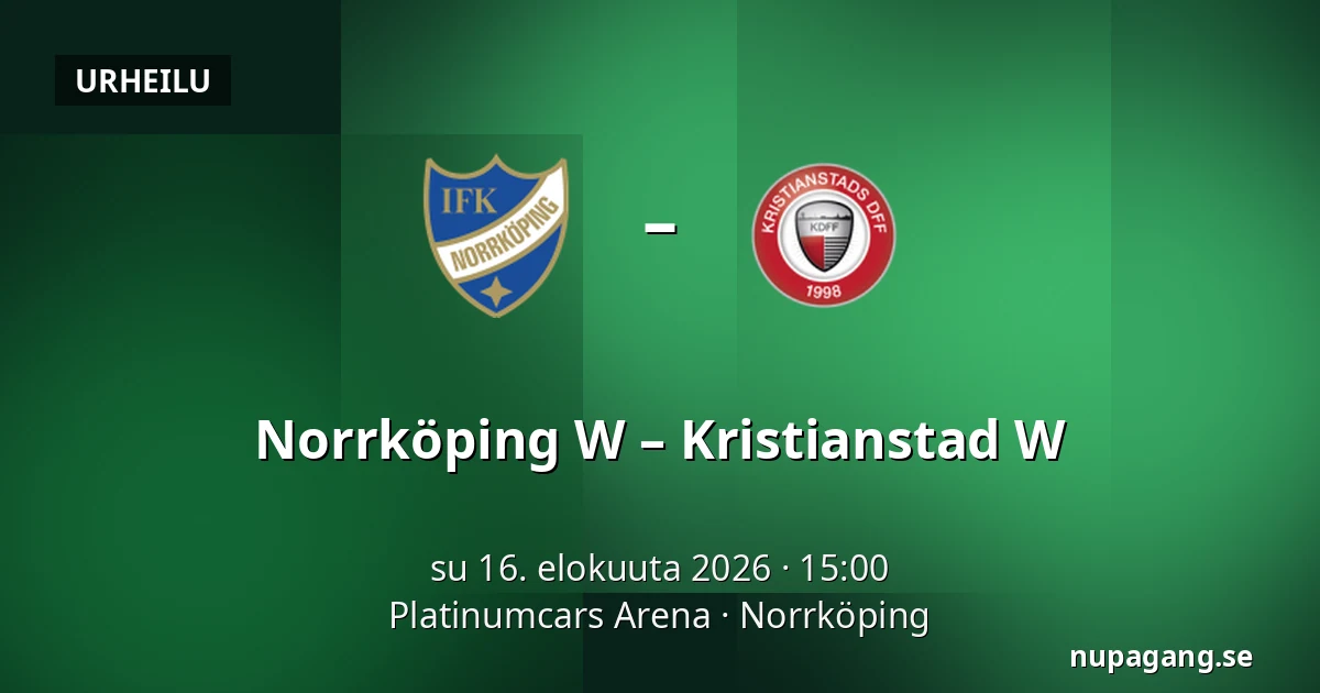 Norrköping W – Kristianstad W — Platinumcars Arena, Norrköping