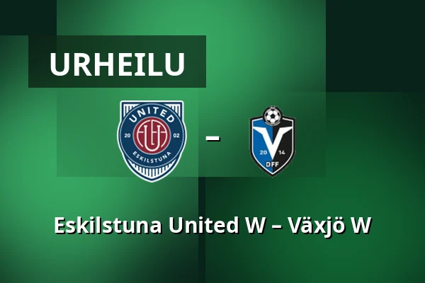 Eskilstuna United W – Växjö W