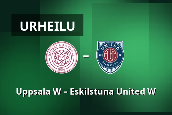Uppsala W – Eskilstuna United W