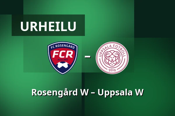 Rosengård W – Uppsala W — Malmo IP, Malmö
