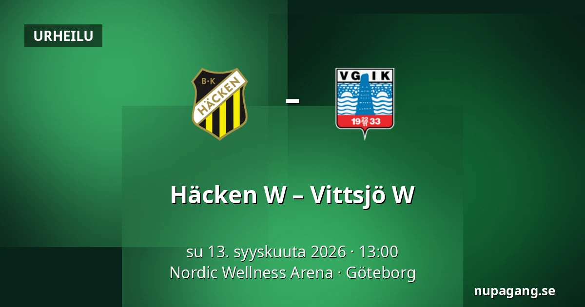 Häcken W – Vittsjö W — Nordic Wellness Arena, Göteborg