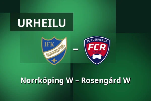 Norrköping W – Rosengård W