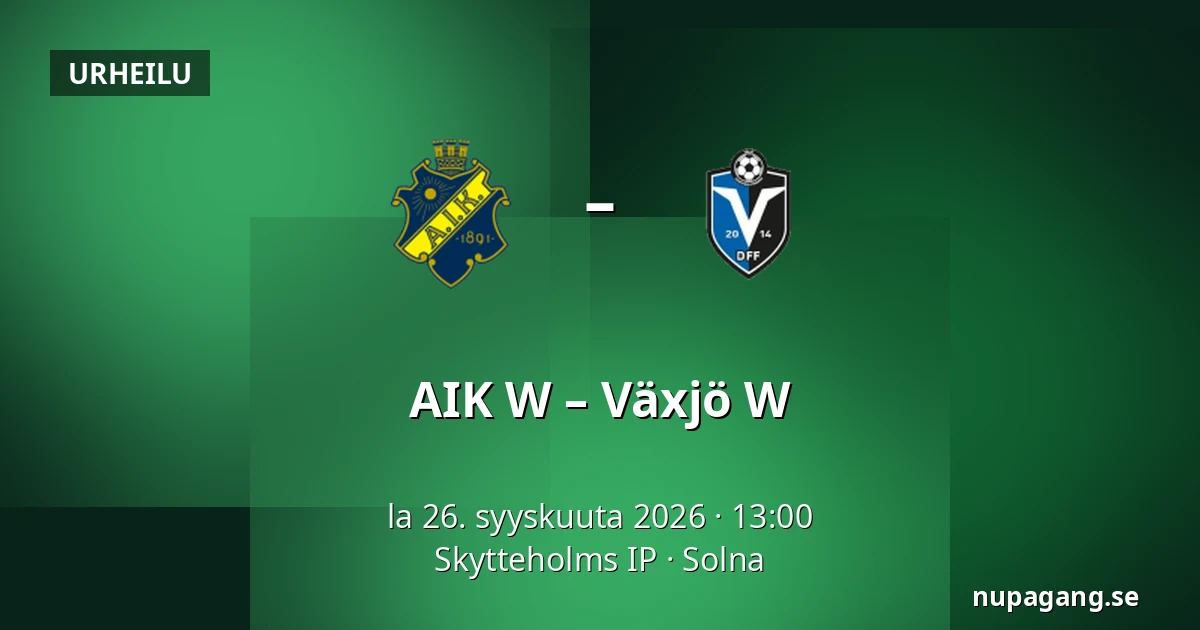AIK W – Växjö W — Skytteholms IP, Solna