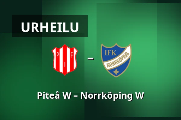 Piteå W – Norrköping W