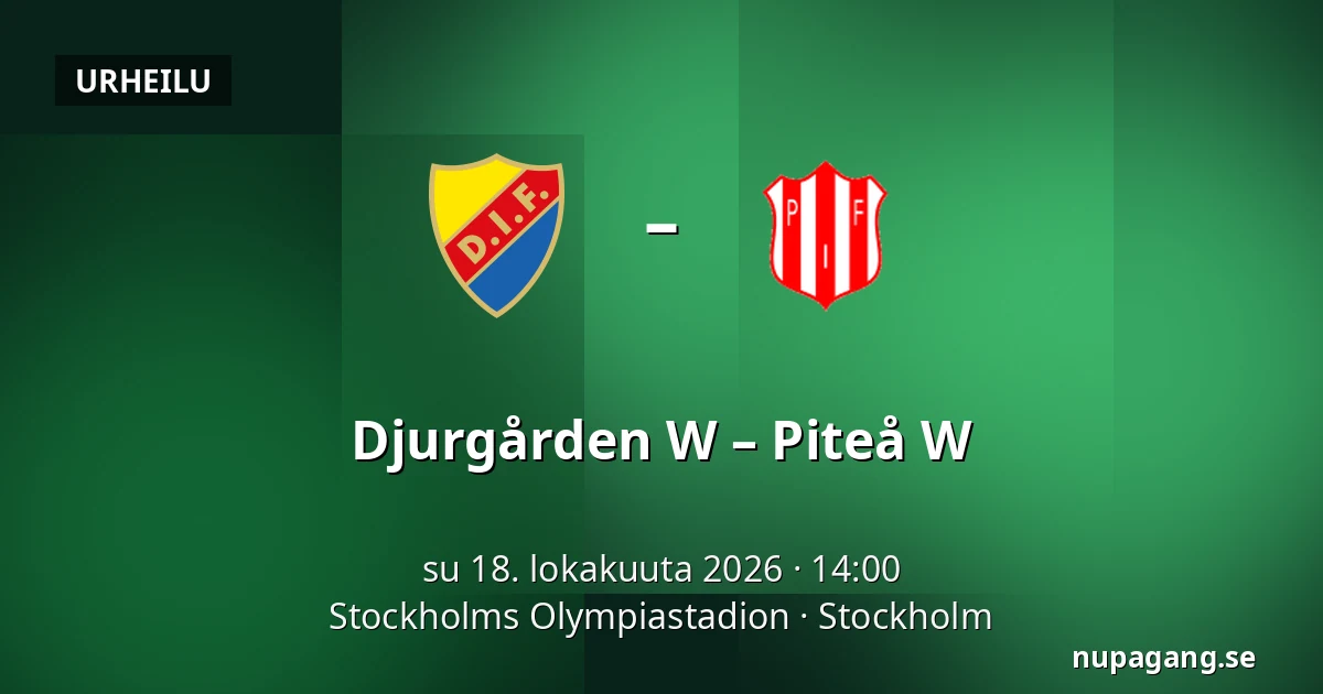 Djurgården W – Piteå W — Stockholms Olympiastadion, Tukholma