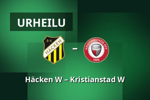 Häcken W – Kristianstad W — Nordic Wellness Arena, Göteborg