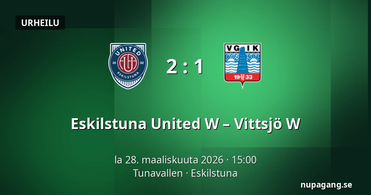 Eskilstuna United W – Vittsjö W — Tunavallen, Eskilstuna