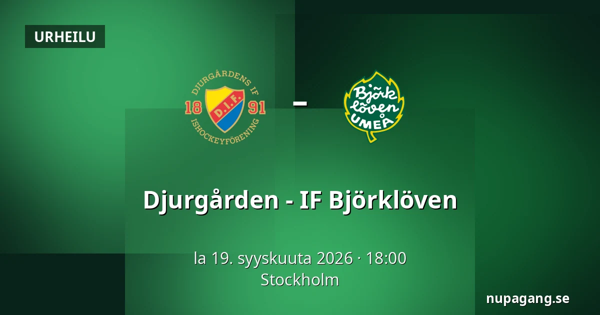 Djurgarden – IF Bjorkloven — Tukholma