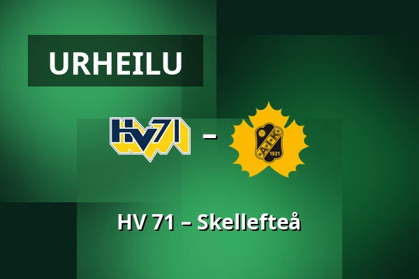HV 71 – Skellefteå
