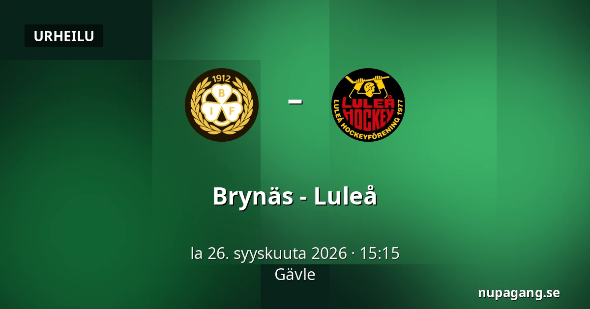 Brynas – Luleå — Gävle