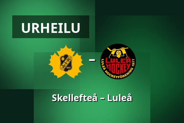 Skellefteå – Luleå