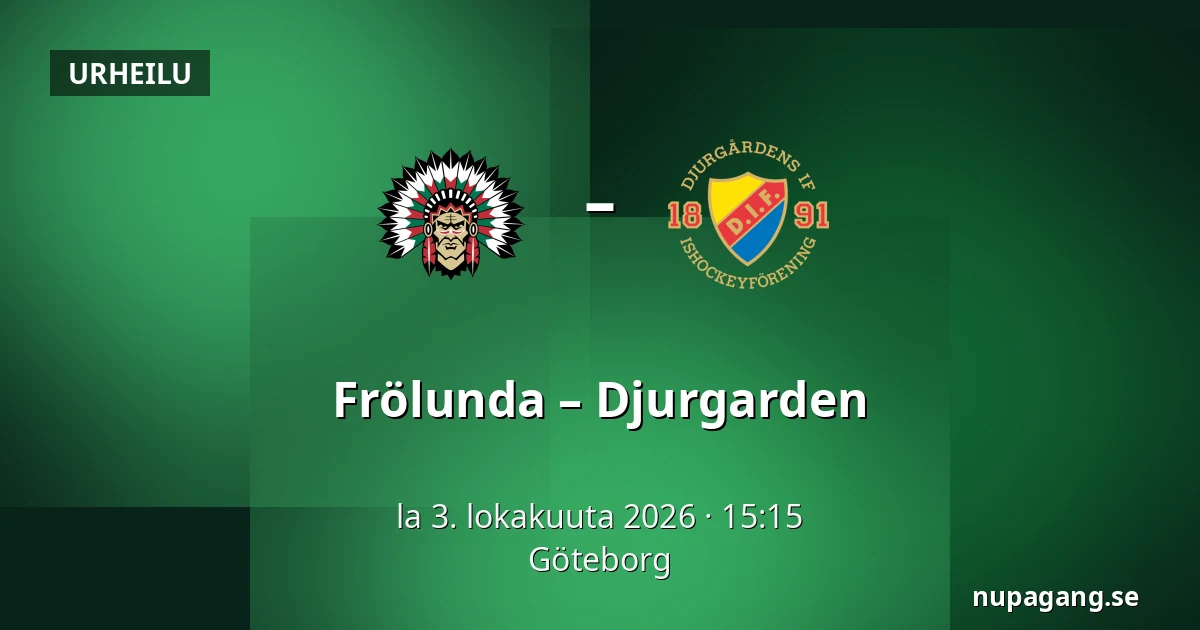 Frölunda – Djurgarden — Göteborg