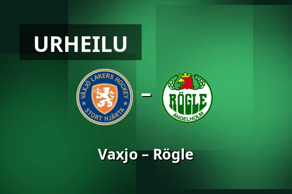 Vaxjo – Rögle — Växjö