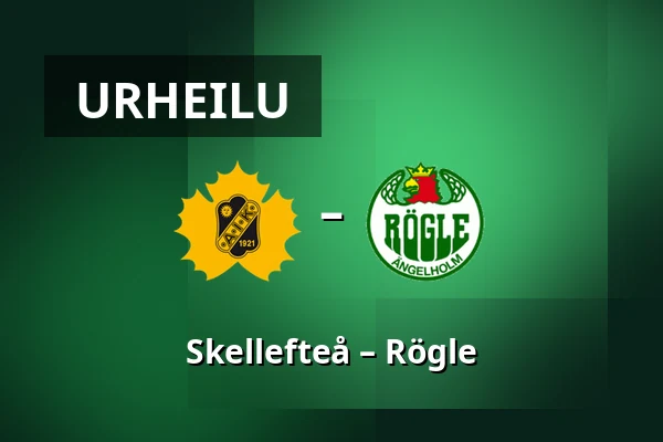 Skellefteå – Rögle — Skellefteå