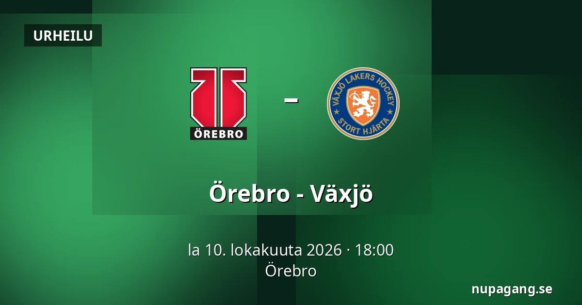 Orebro – Vaxjo — Örebro