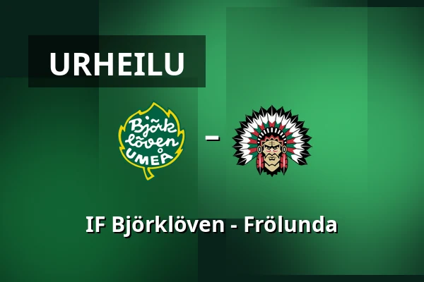 IF Bjorkloven – Frölunda — Umeå