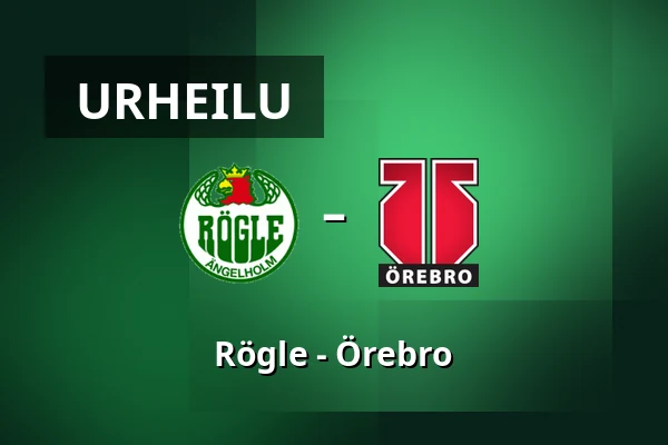 Rögle – Orebro — Ängelholm