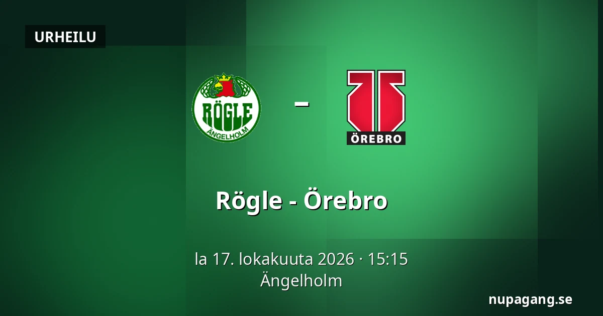 Rögle – Orebro — Ängelholm
