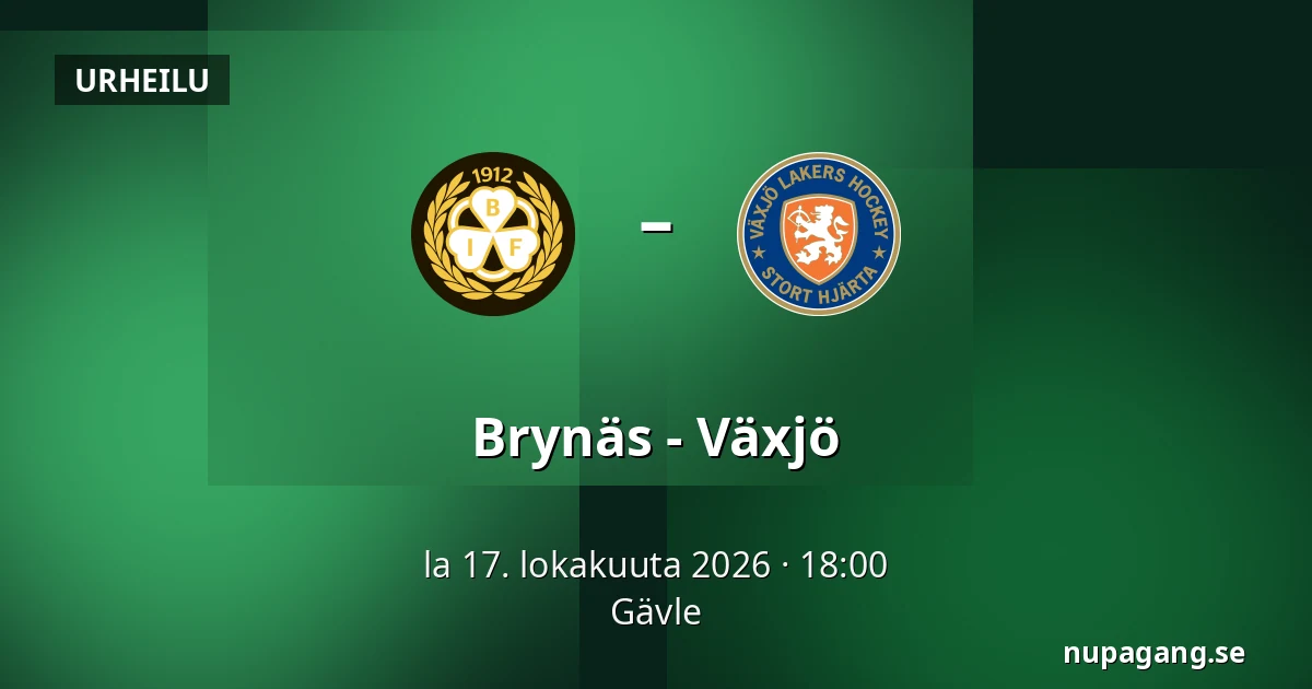 Brynas – Vaxjo — Gävle