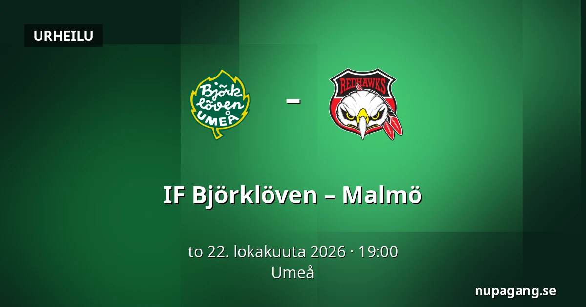 IF Bjorkloven – Malmo — Umeå