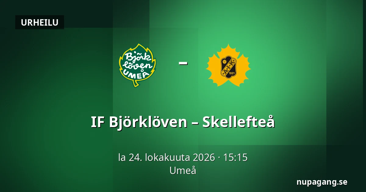 IF Bjorkloven – Skellefteå — Umeå