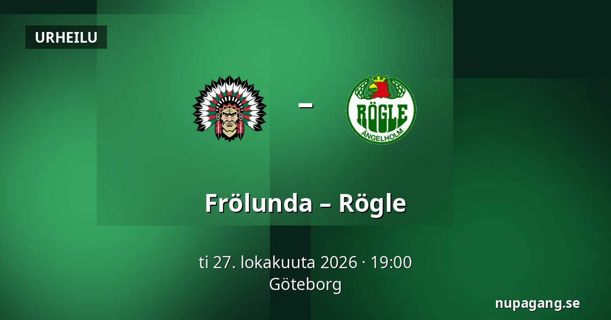 Frölunda – Rögle — Göteborg