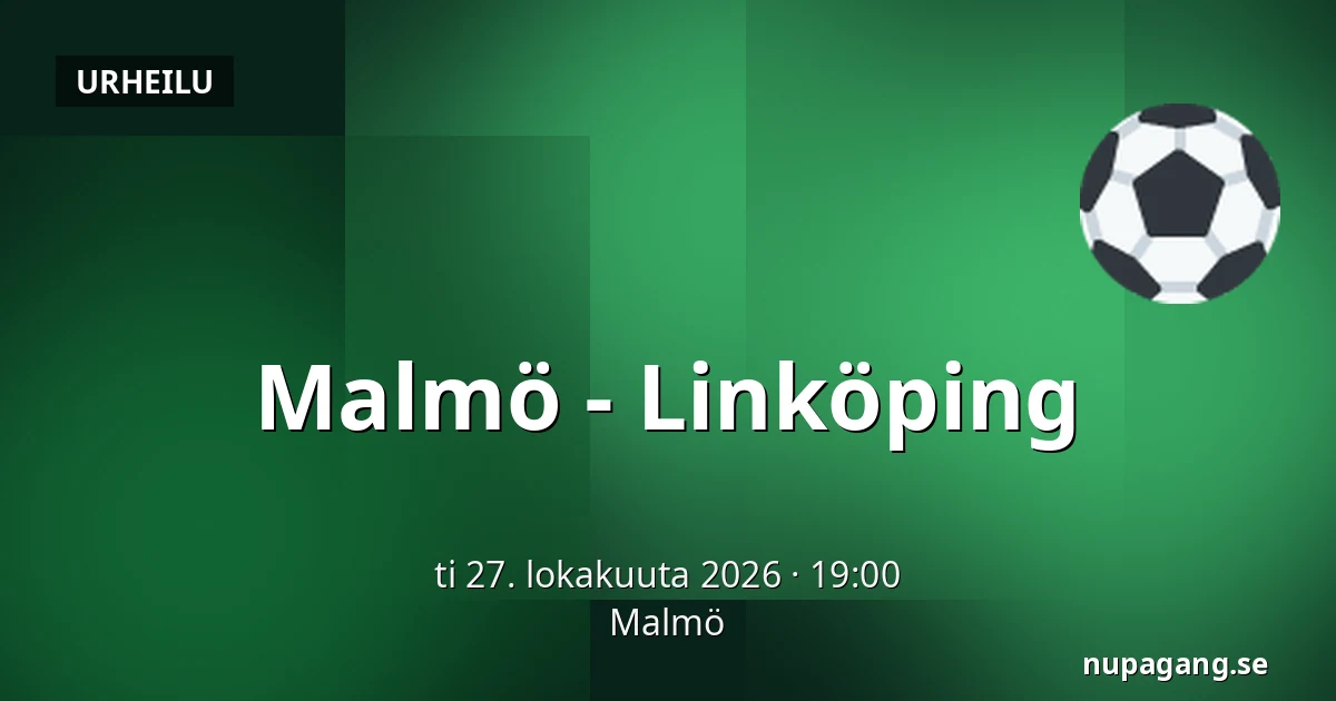 Malmo – Linkoping — Malmö