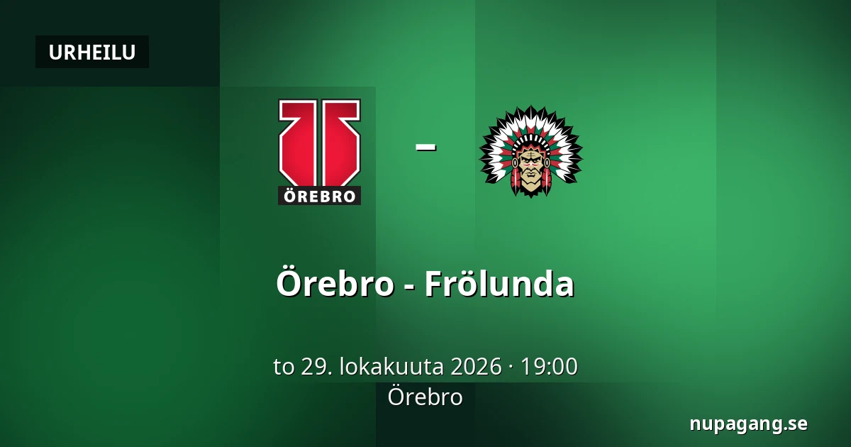 Orebro – Frölunda — Örebro