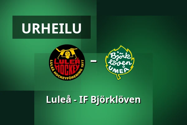 Luleå – IF Bjorkloven — Luleå
