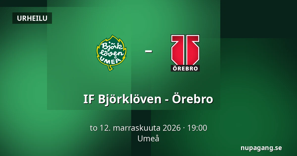 IF Bjorkloven – Orebro — Umeå