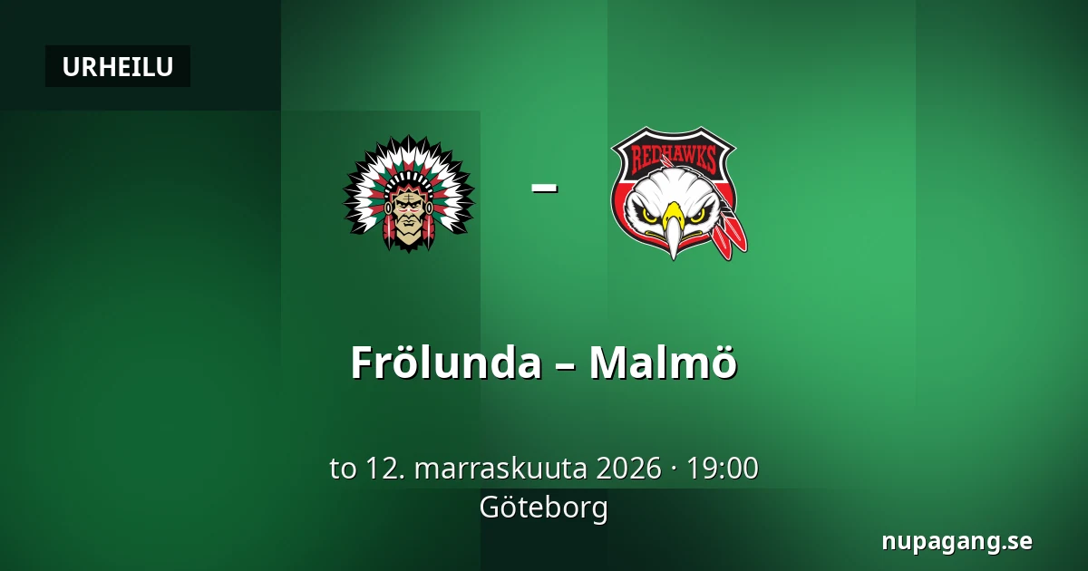 Frölunda – Malmo — Göteborg
