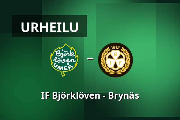 IF Bjorkloven – Brynas — Umeå